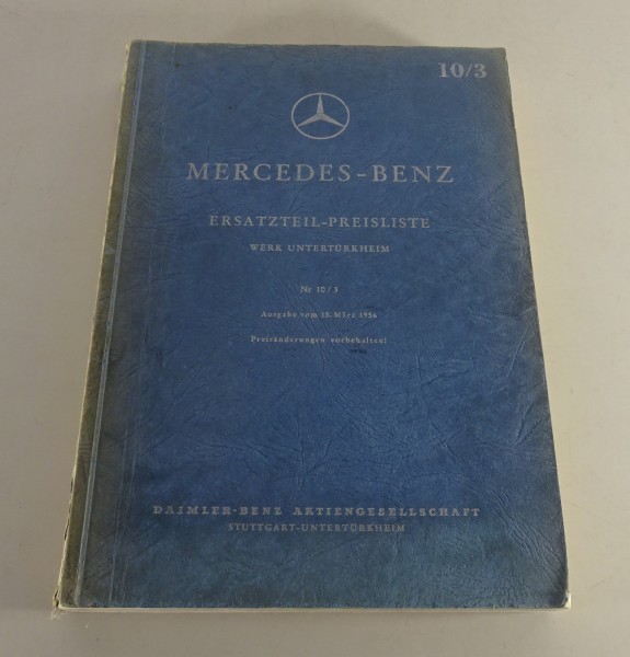 Ersatzteil-Preisliste Nr. 10/3 Mercedes-Benz PKW & NFZ Stand 03/1956