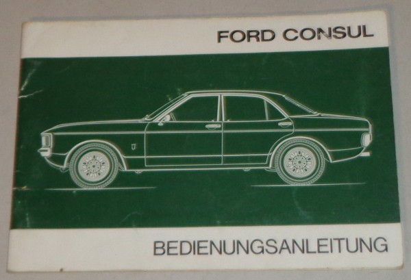 Betriebsanleitung Ford Consul von 1974