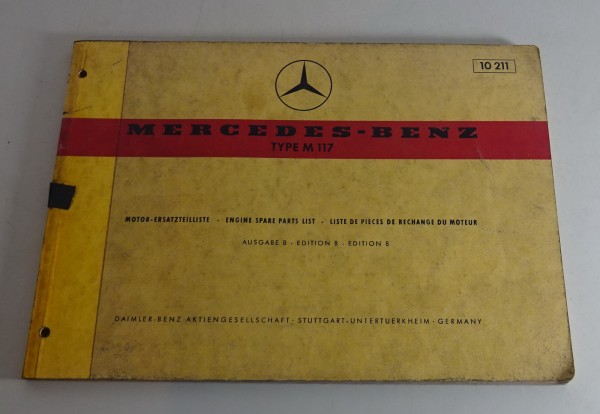 Teilekatalog Mercedes Benz Motor M 117 in R107 W116 W108 W109 Stand 10/1972