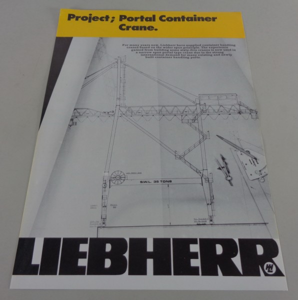 Prospekt / Broschüre Liebherr Project; Portal Container Crane. von 04/1977