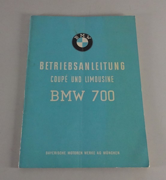 Betriebsanleitung / Handbuch BMW 700 Coupe + Limousine von 09/1960