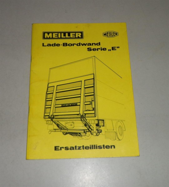 Teilekatalog / Ersatzteilliste Meiller Ladebordwand Serie E - 02/1983