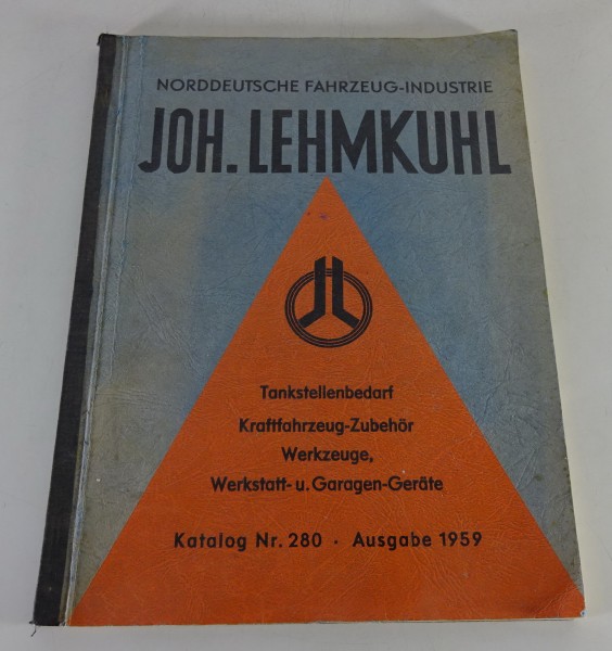 Katalog Tankstellen- und Werkstattbedarf Firma Joh. Lehmkuhl Ausgabe 1959