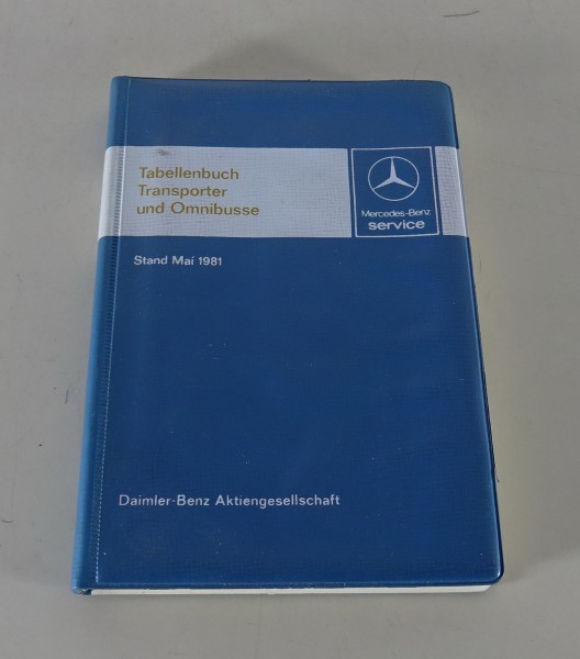 Tabellenbuch Mercedes-Benz Transporter T1 + T2 und Omnibusse O309 Stand 05/1981