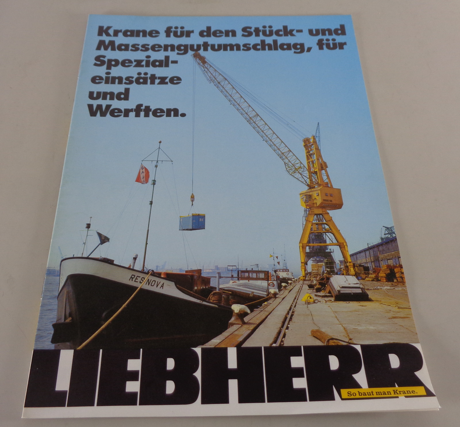 Prospekt Broschüre Liebherr Overhead cranes von 12/1984 