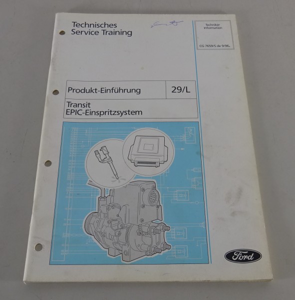 Technische Information Service Training Ford Transit EPIC-Einspritzsystem 9/1996