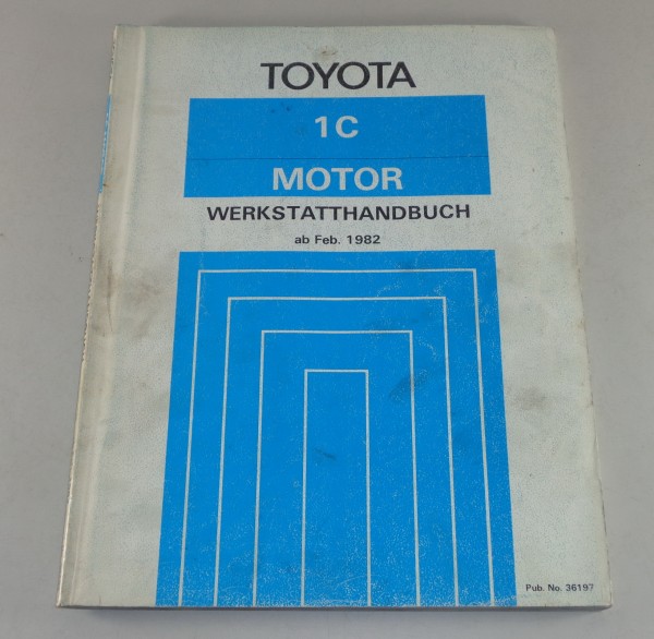 Werkstatthandbuch Toyota Carina / Corona Motor 1C St. 02/1982