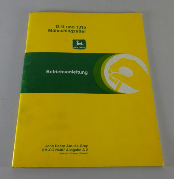 Betriebsanleitung / Handbuch John Deere Mähschlagzetter 1314 und 1315
