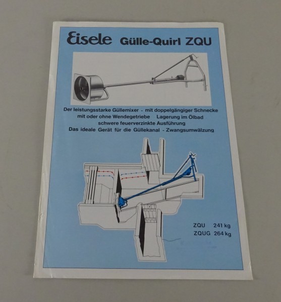 Prospektblatt / Broschüre Eisele Güllemixer ZQU / ZQUG Stand 04/1981
