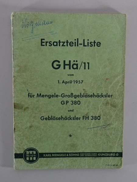 Teilekatalog GHä/11 Mengele Großgebläsehäcksler GP 380 / FH 380 Stand 04/1957