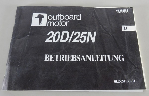 Betriebsanleitung / Handbuch Yamaha Außenborder 20D / 25N Stand 1988
