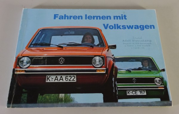 Handbuch Fahren lernen mit dem VW Golf 1 mit Schalt- und Automatikgetriebe 1979
