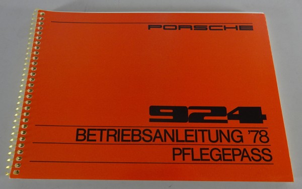 Betriebsanleitung / Handbuch / Pflegepass Porsche 924 125 PS Modelljahr 1978