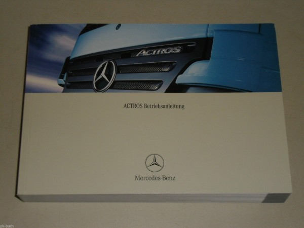 Betriebsanleitung Handbuch Mercedes Benz LKW Actros, Stand 10/2002