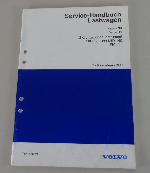 Werkstatthandbuch Volvo LKW FM / FH Störungscodes Instrument MID 171, 140 - 1998