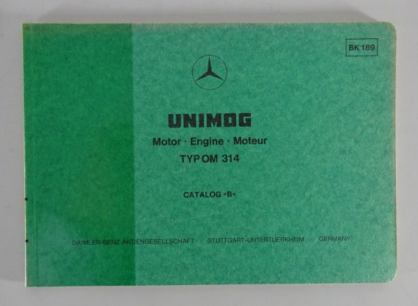 Bildkatalog Mercedes Benz Unimog + MB-Trac Motor OM 314 Stand 07/1976