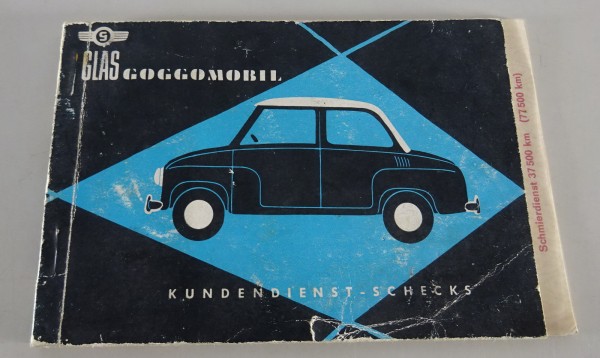 Scheckheft / Serviceheft Glas Goggomobil T 250 Stand 01/1964