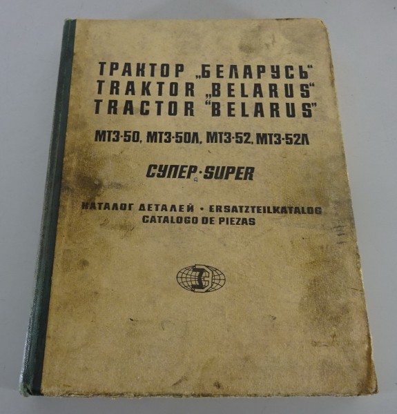 Teilekatalog / Ersatzteilliste Belarus MTS / MTZ / MT3 50 + 52 / L Stand 1969