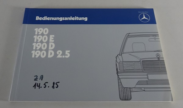 Betriebsanleitung / Handbuch Mercedes Benz W201 190 / E / D / D 2.5 von 04/1985