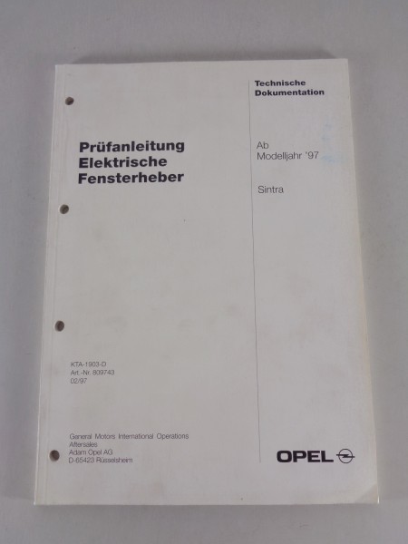 Werkstatthandbuch Prüfanleitung Opel Sintra Elektrischer Fensterheber ab 1997