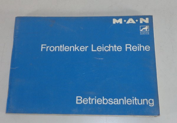 Betriebsanleitung MAN Frontlenker leichte ReiheTyp 470 / 5.70 / 6.90 / 7.90 1974