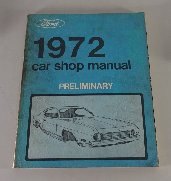 Werkstatthandbuch Ford Mustang Thunderbird Mercury Lincoln Continental 1972