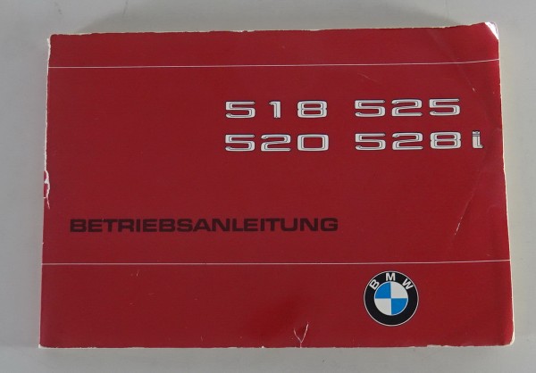 Betriebsanleitung BMW 5er E12 518 / 520 / 525 / 528i von 07/1978