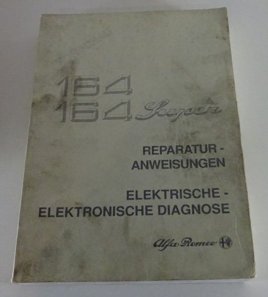Werkstatthandbuch Diagnose Elektrik Alfa Romeo 164 / 164 Super Stand 07/1992