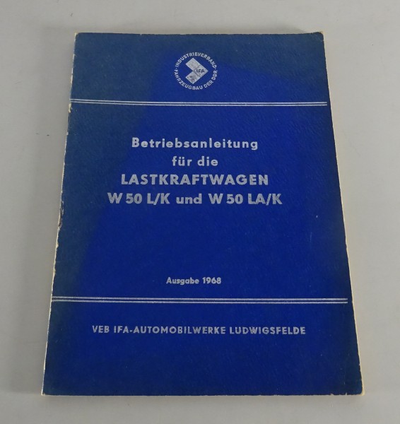 Betriebsanleitung IFA W50 L/K Kipper / LA/K Allradkipper Ausgabe 1968