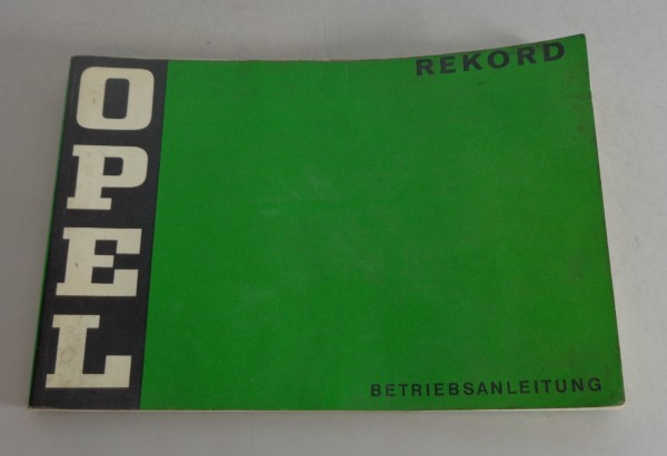 Betriebsanleitung / Handbuch Opel Rekord D Stand 01/1972