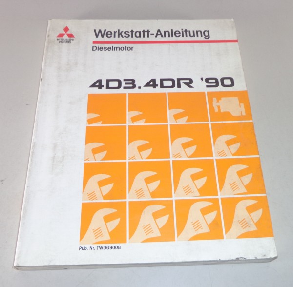 Werkstatthandbuch Mitsubishi Canter Dieselmotor 4D3 / 4 DR von 1990