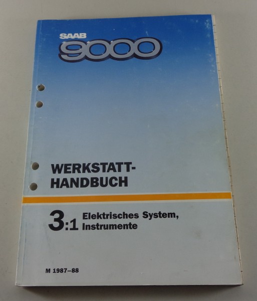 Werkstatthandbuch Saab 9000 Elektrisches System Instrumente Modelljahr 1987-1988