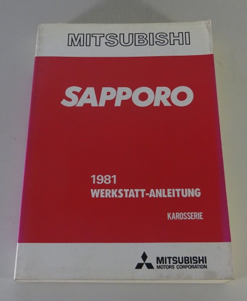 Werkstatthandbuch Mitsubishi Sapporo Grundhandbuch ab Baujahr 1981