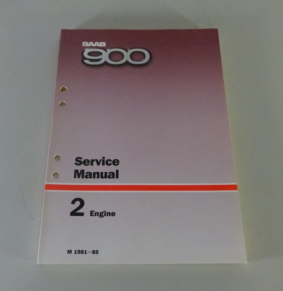 Workshop Manual / Service Manual Saab 900 Engine Model-Year 1981-1985