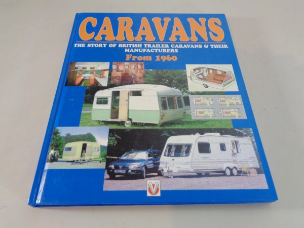 Illustrated book: Caravans, Story of British caravans & their manufacturers 1999