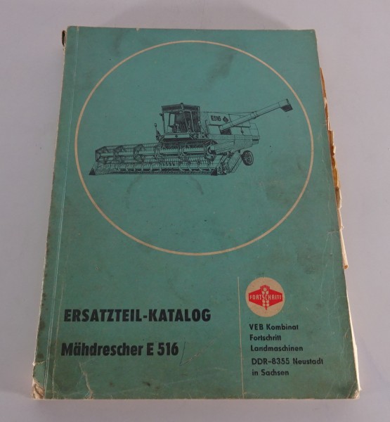 Teilekatalog / Ersatzteilliste Fortschritt Mähdrescher E 516 Stand 08/1980