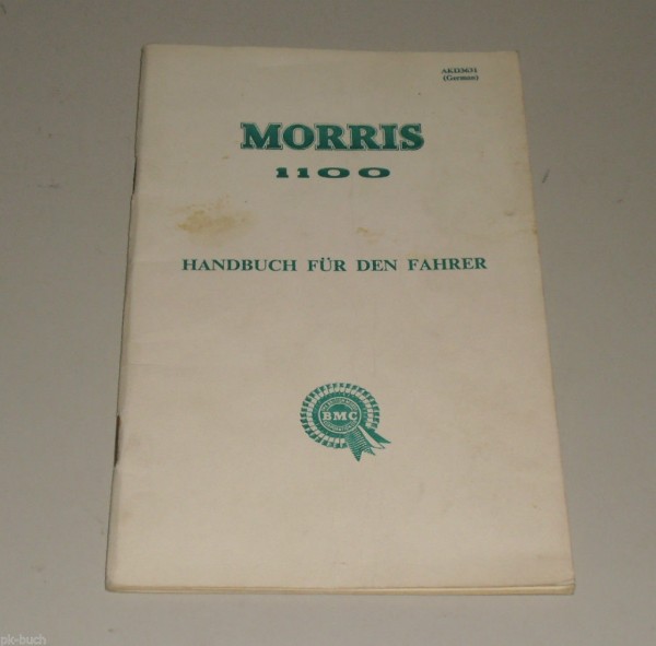 Betriebsanleitung Handbuch BMC Morris 1100, Stand 06/1962