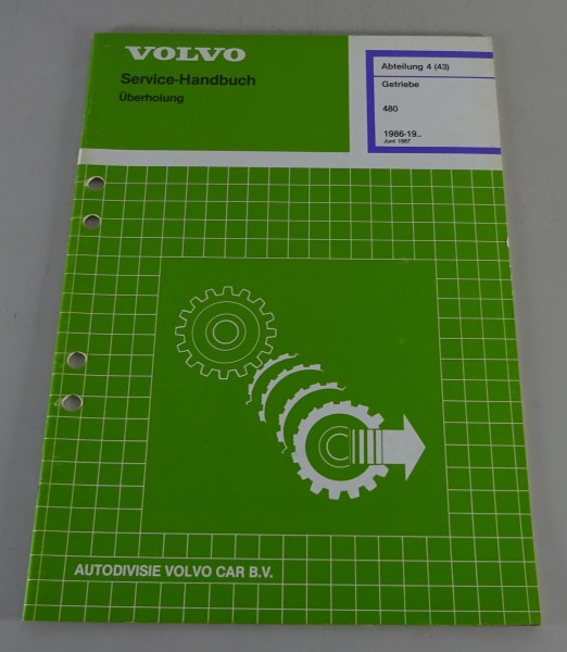 Werkstatthandbuch Volvo 480 Überholung Getriebe ab Baujahr 1986 Stand 06/1987