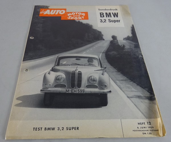 Testberichte / Magazine Testbericht BMW 3,2 Super Barockengel Stand 06/1959