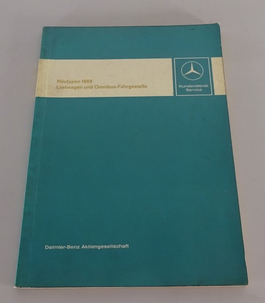 Werkstatthandbuch Einführungsschrift Mercedes LKW / Omnibus von 12/1968