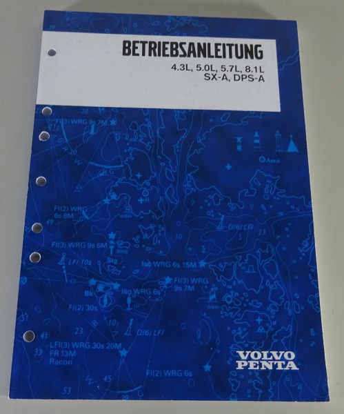 Betriebsanleitung Volvo Penta 4.3L / 5.0L / 5.7L / 8.1L / SX-A / DPS-A 04/2010