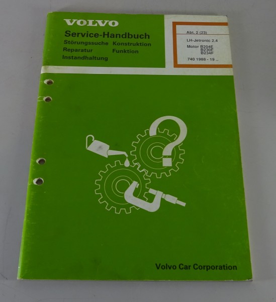 Werkstatthandbuch Volvo 740 LH-Jetronic 2.4 Motor B 204E / 230F / 234F - ab 1988