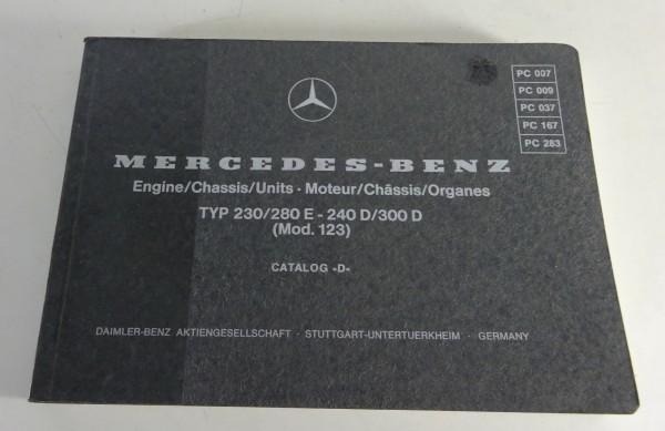 Bildkatalog Mercedes-Benz W123 230 / 280 E / 240 D / 300 D Stand 06/1977