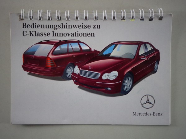 Bedienungshinweise zu Mercedes C-Klasse Innovationen W203 von 04/2001
