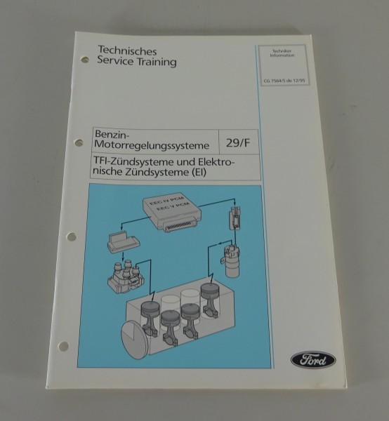 Technische Information Ford TFI & Elektronische Zündsystem EI Stand 12/1995