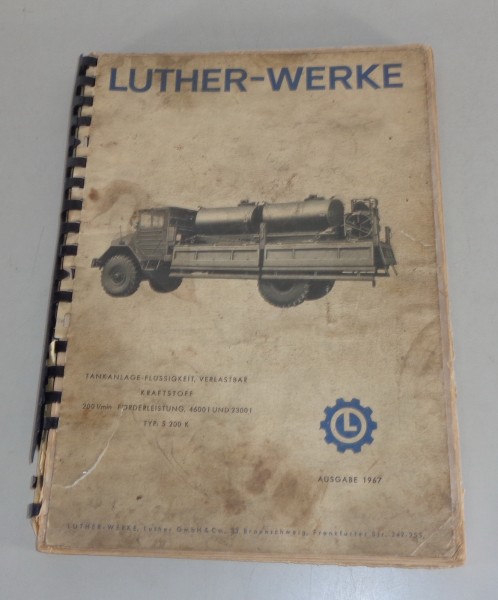 Betriebsanleitung / Handbuch Luther Tankanlage Flüssigkeit Typ S 200 K von 1967
