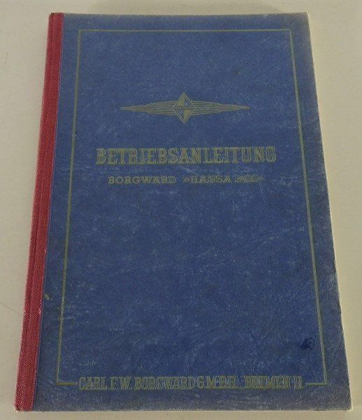 Betriebsanleitung / Handbuch Borgward Hansa 2400 Stand 04/1953