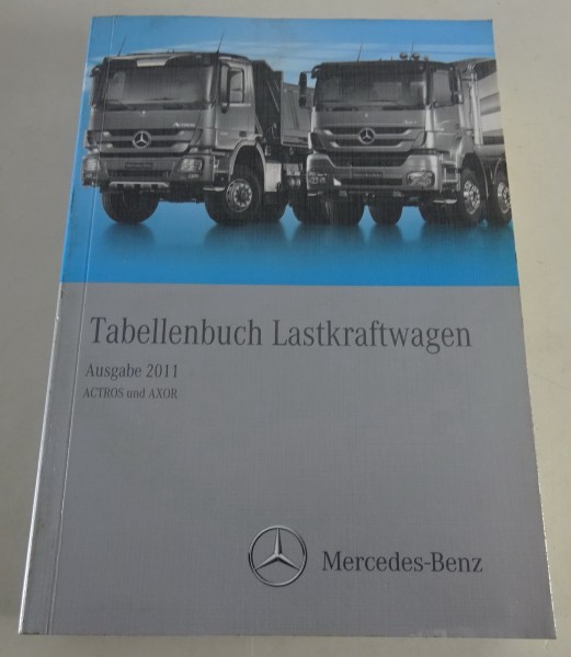 Tabellenbuch Mercedes Benz Actros und Axor Ausgabe 2011