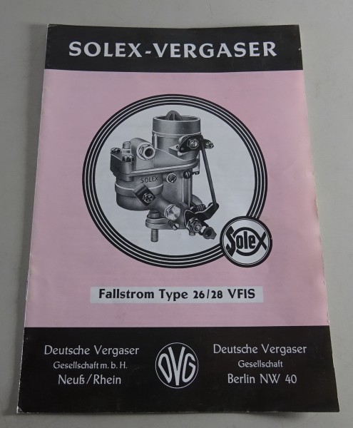 Handbuch Solex Fallstrom Vergaser Typ 26/28 VFIS für VW Käfer 1200 von ca. 1955