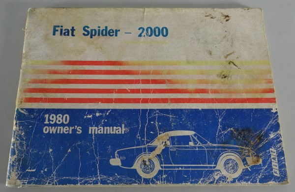 Betriebsanleitung Fiat 124 Spider 2000 Pininfarina US-Modell Modelljahr 1980